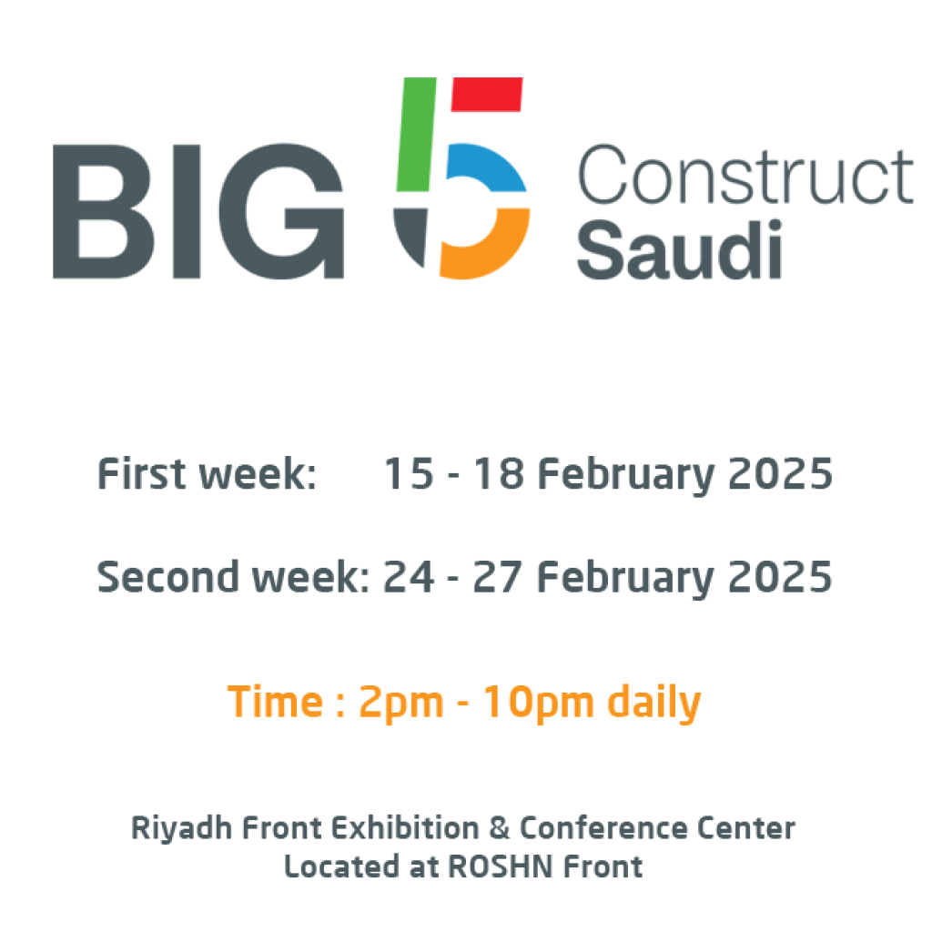 The Big 5 Saudi, 24 - 27 February 2025 - Riyadh, Saudi Arabia. Big Upcoming Event in Riyadh 2024. Date, Time, Location, Website, Social Media. Map.