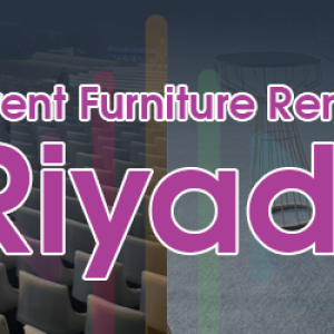 Events Furniture Rentals Riyadh 2025 / خدمة تأجير أثاث المناسبات - تاجهير كراسي,طاولات, ستائر, المعارض