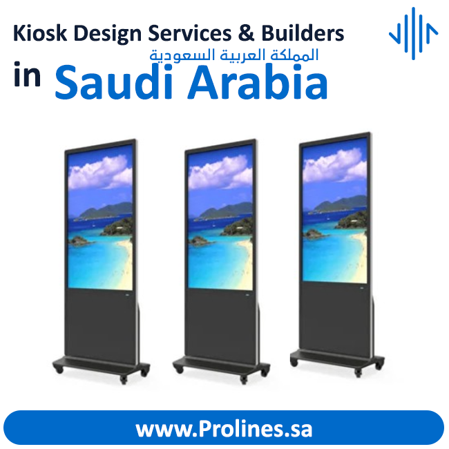 Best Saudi kiosk design and building company in Riyadh 2026 – creative customized kiosk designers