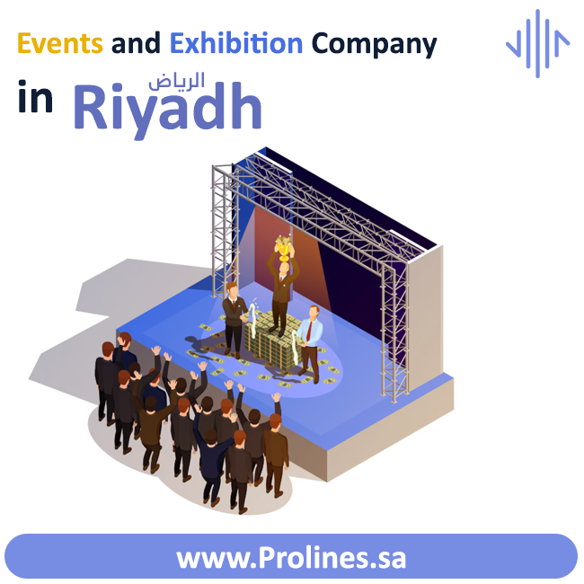 Prolines is a leading events and exhibition company in Riyadh, Saudi Arabia. We deliver innovative event management and exhibition solutions for 2026. Prolines is a leading events and exhibition company in Riyadh, Saudi Arabia. We deliver innovative event management and exhibition solutions for 2026.