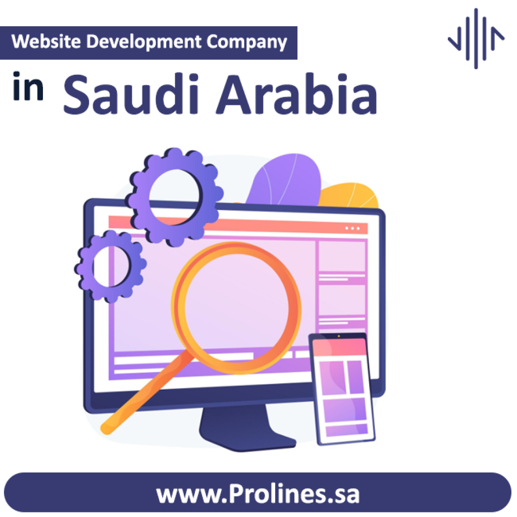 Website Development Company in Saudi Arabia 2026 | Prolines