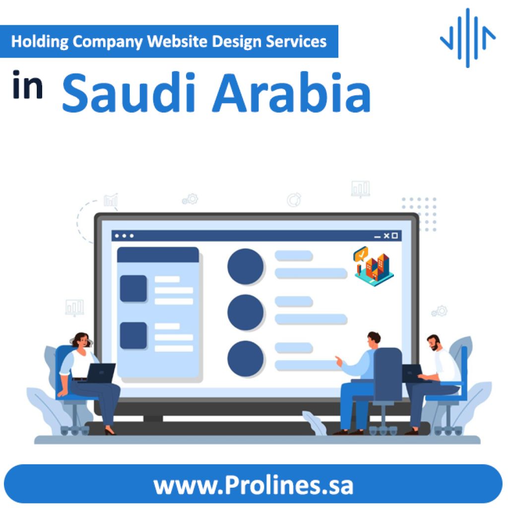 Holding Company Website Design in Saudi Arabia 2026 | Prolines